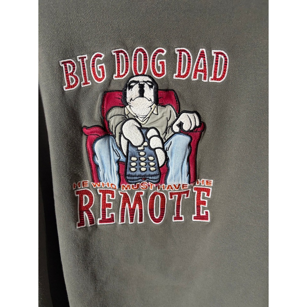 Big Dogs Dad He Who Must Have The Remote Sweatshirt Mens 3X Embroidery Dadcore